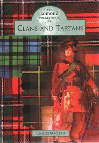 Lomond Pocket Book of Clans and Tartans