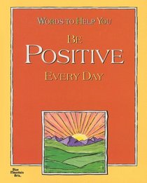 Words To Help You Be Positive