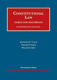 Constitutional Law, Cases and Materials, 14th