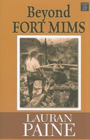 Beyond Fort Mims (Center Point Premier Western (Large Print))