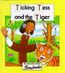 Ticking Tess and the Tiger (Letterland)