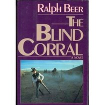 The Blind Corral (Contemporary American fiction)