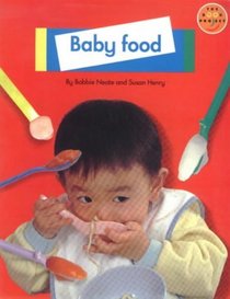 Longman Book Project: Non-fiction 1 - Pupils' Books: Babies (Topic Theme Book): Baby Food (Longman Book Project)