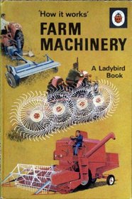 Farm Machinery (How it Works)