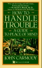 How to Handle Trouble