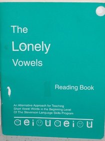 The Lonely Vowels (Reading Book)