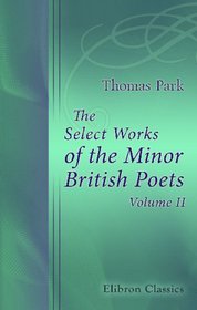 The Select Works of the Minor British Poets: Volume 2