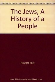 The Jews, A History of a People