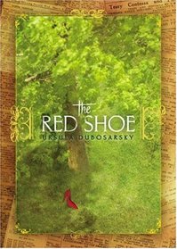 The Red Shoe (Neal Porter Books)