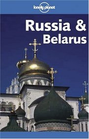 Russia  & Belarus (Lonely Planet)