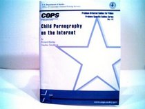 U.S. Dept. of Justice COPS Child Pornography on the Internet No. 41