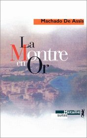 La montre en or et autres contes