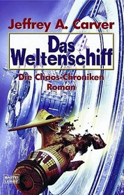 Die Chaos-Chroniken 02. Das Weltenschiff.