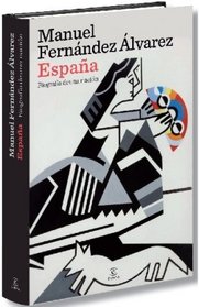 Espana. Biografia de una nacion