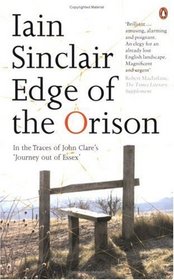 Edge of the Orison: In the Traces of John Clare's 