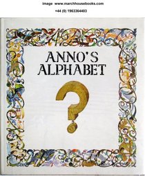 Anno's Alphabet, an Adventure in Imagination
