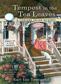 Tempest in the Tea Leaves (Fortune Teller, Bk 1)