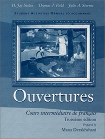 Ouvertures: Cours Intermediaire De Francais, Activities Manual