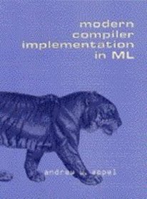 Modern Compiler Implementation in ML: Basic Techniques