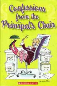 Confessions from the Principals Chair