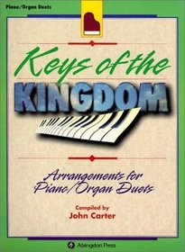 Keys of the Kingdom: Arrangements for Piano/Organ Duets
