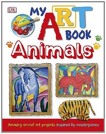My Art Book: Animals