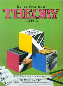 Theory : Level Three (Bastien Piano Basic Wp208)