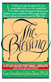 The Blessing: A Study Guide for Small Groups