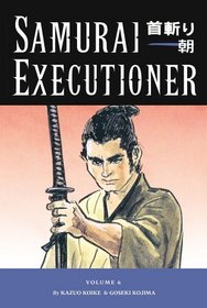 Samurai Executioner Volume 6 (Samurai Executioner)