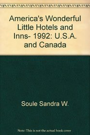America's Wonderful Little Hotels and Inns, 1992: U.S.A. and Canada