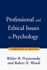 Professional and Ethical Issues in Psychology: Foundations of Practice (Norton Professional Books)