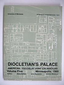 Diocletian's Palace: American - Yuposlay Joint Excavations
