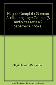 Hugo's Complete German Audio Language Course (8 audio cassettes/2 paperback books)