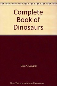 Complete Book of Dinosaurs Big Book