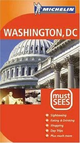 Michelin Must Sees Washington,  D. C (Michelin Must Sees Washington Dc)