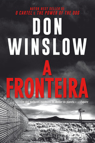 A Fronteira (The Border) (Power of the Dog, Bk 3) (Portuguese Edition)