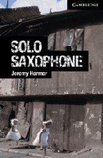 Solo Saxophone Level 6 Advanced (Cambridge English Readers)