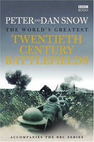 The World's Greatest 20th Century Battlefields