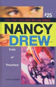 Trails of Treachery (Nancy Drew: Girl Detective (Tb))