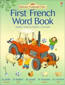 First French Word Book (Farmyard Tales First Words)