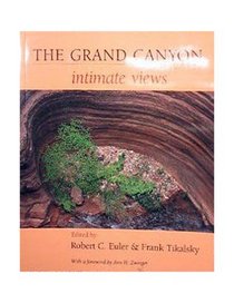 The Grand Canyon: Intimate Views