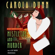Mistletoe and Murder Lib/E: A Daisy Dalrymple Mystery (Daisy Dalrymple Mysteries (Audio))