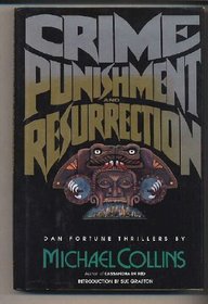 Crime, Punishment, and Resurrection