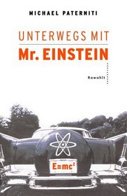 Unterwegs mit Mr. Einstein.