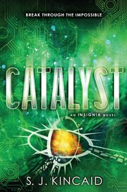 Catalyst (Insignia, Bk 3)