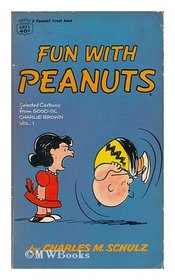 Fun with Peanuts: Selected cartoons from 'Good 'ol Charlie Brown' (Vol. 1)