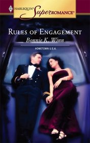Rules of Engagement (Hometown U.S.A.) (Harlequin Superromance, No 1305)