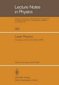 Laser Physics: Proceedings (Lecture Notes in Physics)