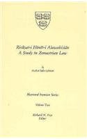 Rivayat-I Hemit-I Asawahistan: A Study in Zoroastrian Law (Harvard Iranian Series)