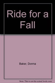 Ride for a Fall